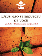 Deus não se esqueceu de você: Verdades bíblicas em meio à enfermidade