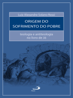 A Origem do Sofrimento do Pobre: Teologia e antiteologia no livro de Jó