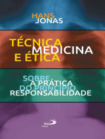 Técnica, Medicina e Ética: Sobre a prática do princípio responsabilidade