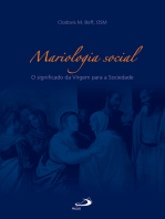 Mariologia social: O significado da Virgem para a Sociedade