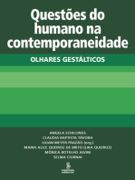 Questões do humano na contemporaneidade: Olhares gestálticos