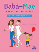 Babá/Mãe - Manual de instruções: Guia para a mãe e para a babá