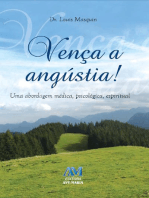 Vença a angústia: Uma abordagem médica, psicológica, espiritual