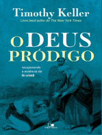 O Deus pródigo: Recuperando a essência da fé cristã