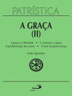 Patrística - A Graça (II) - Vol. 13