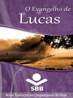 O Evangelho de Lucas: Edição Literária, Nova Tradução na Linguagem de Hoje