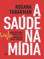 A saúde na mídia: Medicina para jornalistas, jornalismo para médicos