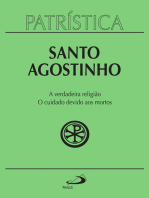 Patrística - A verdadeira religião | O cuidado devido aos mortos - Vol. 19