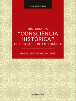 História da "Consciência Histórica" Ocidental Contemporânea - Hegel, Nietzsche, Ricoeur
