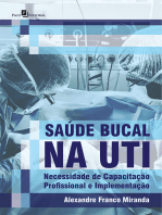 Saúde Bucal na UTI: Necessidade de Capacitação Profissional e Implementação