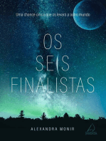 Os Seis Finalistas