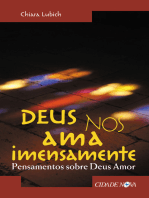 Deus nos ama imensamente: Pensamentos sobre Deus Amor