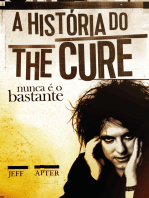Nunca é o bastante: A história do The Cure