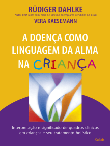 A Doença como Linguagem da Alma na Criança