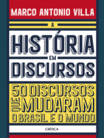A história em discursos: 50 Discursos Que Mudaram O Brasil E O Mundo