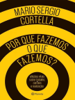 Buch, Por que fazemos o que fazemos? - Buch kostenlos mit kostenloser Testversion online lesen.