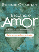 Escolha o amor - Guia de oração e estudo