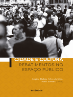 Cidade e Cultura: Rebatimentos no espaço público