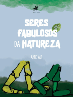 Seres fabulosos da natureza: Volume 1