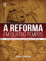 A Reforma em Quatro Tempos: Desdobramentos na Europa e no Brasil