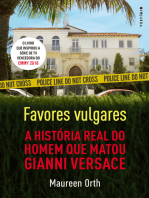 Favores vulgares: A história real do homem que matou Gianni Versace