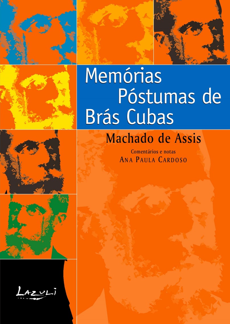 Leia Memórias Póstumas de Brás Cubas online de Machado De Assis Livros