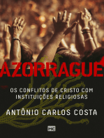 Azorrague: Os conflitos de Cristo com instituições religiosas