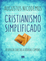 Cristianismo simplificado: Respostas diretas a dúvidas comuns