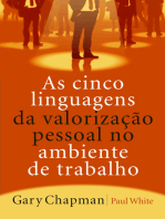 As cinco linguagens da valorização pessoal no ambiente de trabalho