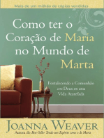 Como ter o Coração de Maria no Mundo de Marta: Fortalecendo a Comunhão com Deus em uma Vida Atarefada 