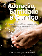 Adoração, Santidade e Serviço: Os Princípios de Deus para a sua Igreja em Levítico