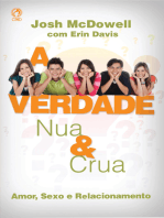 A Verdade Nua e Crua: Amor, Sexo e Relacionamento