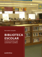 Biblioteca escolar: Conhecimentos que sustentam a prática