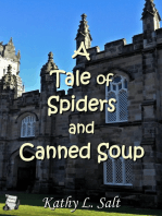 A Tale of Spiders and Canned Soup