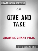 Give and Take: Why Helping Others Drives Our Success by Adam Grant | Conversation Starters