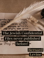 The Jewish Confidential Files never published before!