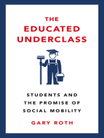 The Educated Underclass: Students and the Promise of Social Mobility