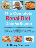 The Complete Renal Diet Guide For Beginner: Healthy and Easy 102 Renal Diet Meal, and Perfect way to Improve Kidney Function