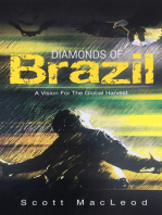 Diamonds of Brazil: A Vision for the Global Harvest
