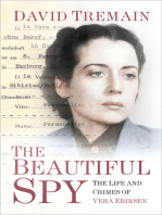 The Beautiful Spy: The Life and Crimes of Vera Eriksen