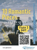 Flute 3 part of "10 Romantic Pieces" for Flute Quartet