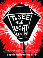 To See The Light Return
