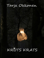 Kruts krats: Pienoisromaani