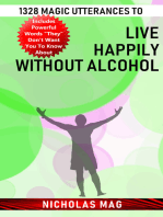 1328 Magic Utterances to Live Happily Without Alcohol