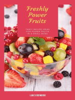 Freshly Power Fruits: Tasty Recipe Ideas For Power Fruits In A Small Bowl (Freshly & Healthy Kitchen)