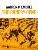 The Ornery Gene