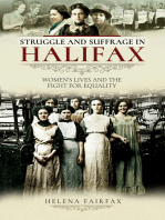 Struggle and Suffrage in Halifax: Women's Lives and the Fight for Equality