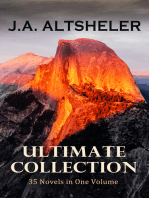J.A. ALTSHELER Ultimate Collection: 35 Novels in One Volume: The Young Trailers Series, The French and Indian War Series, The Texan Series, The Civil War Series, The World War Series …