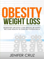 Obesity Weight Loss: Sedentary Life Style: