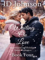 Waiting on Love: Heartwarming Holidays Sweet Romance, #4